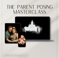 Parent Posing Masterclass
