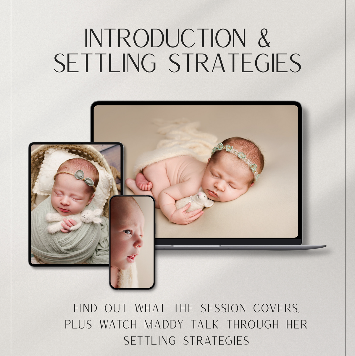 Newborn Session Introduction and Baby Settling - FREE!