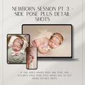 Newborn Session Pt 3 - Side Pose plus Detail Shots